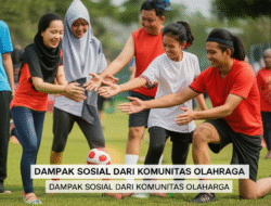 Dampak Sosial dari Komunitas Olahraga