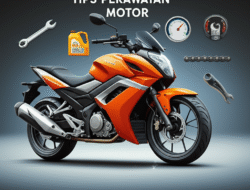 Tips perawatan motor