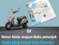 Motor Matic ataupun Buku petunjuk Mana yang Sesuai buat Pemula?